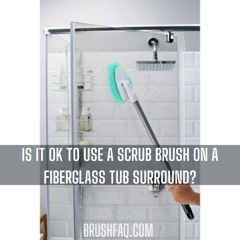 Can You Use Soft Scrub on Fiberglass Tubs? BrushFAQ